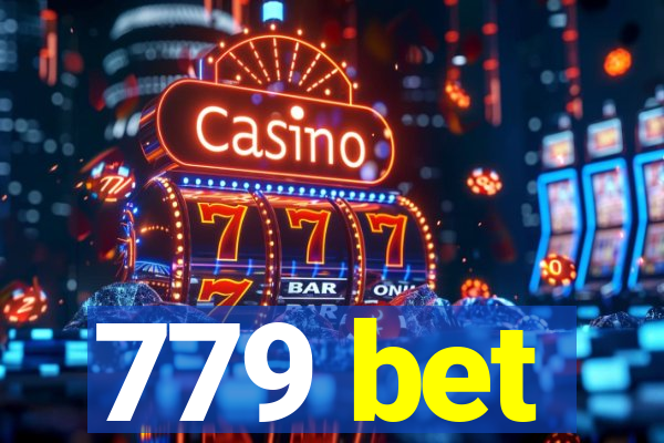 779 bet